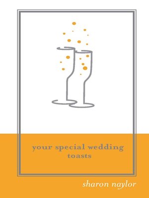Your Special Wedding Toasts - ebook